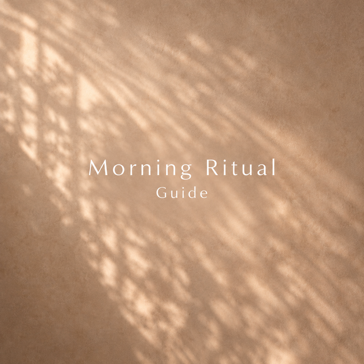 MORNING RITUAL GUIDE