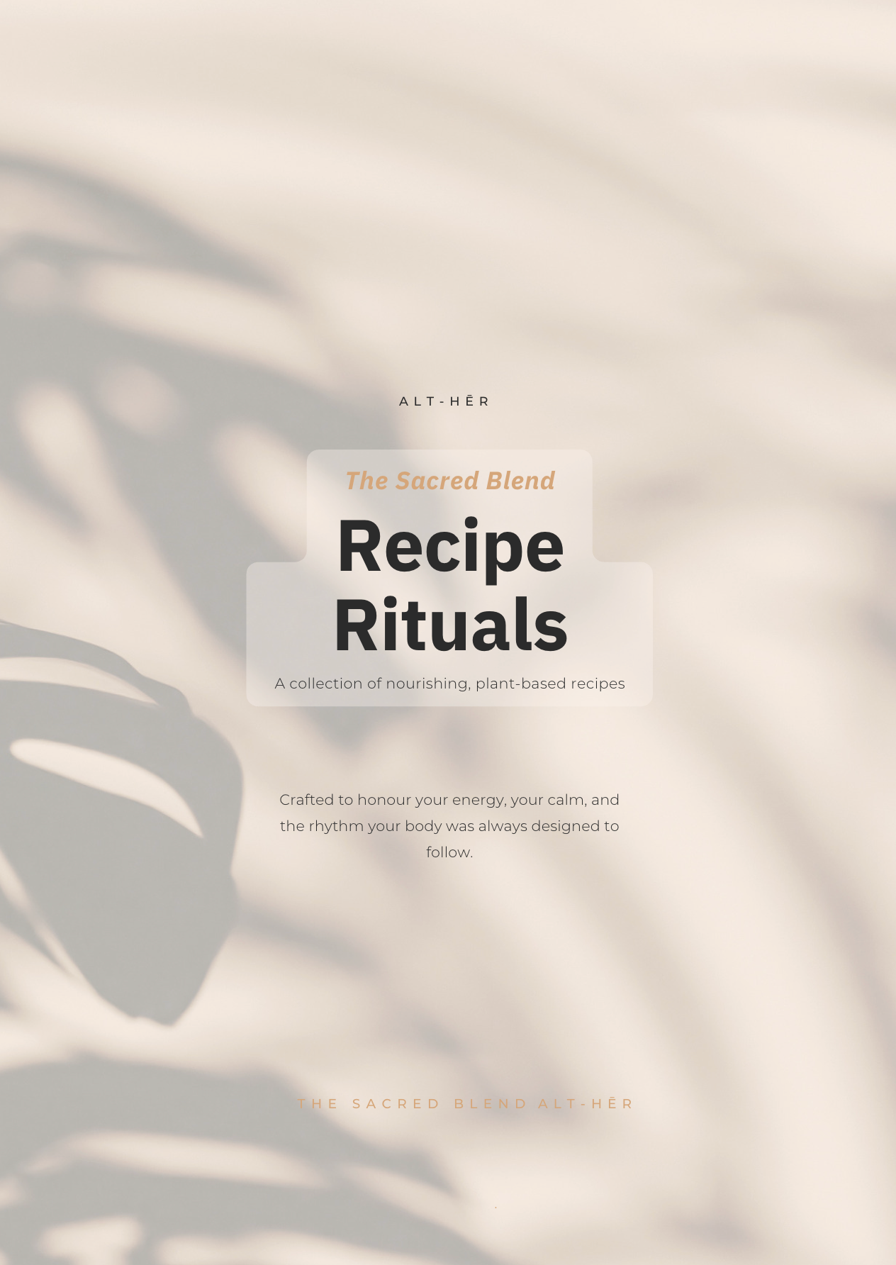 The Sacred Blend Recipe Rituals